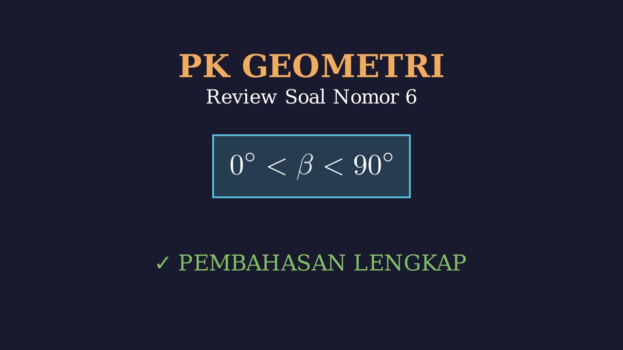 Pembahasan Soal Trigonometri: Review 6