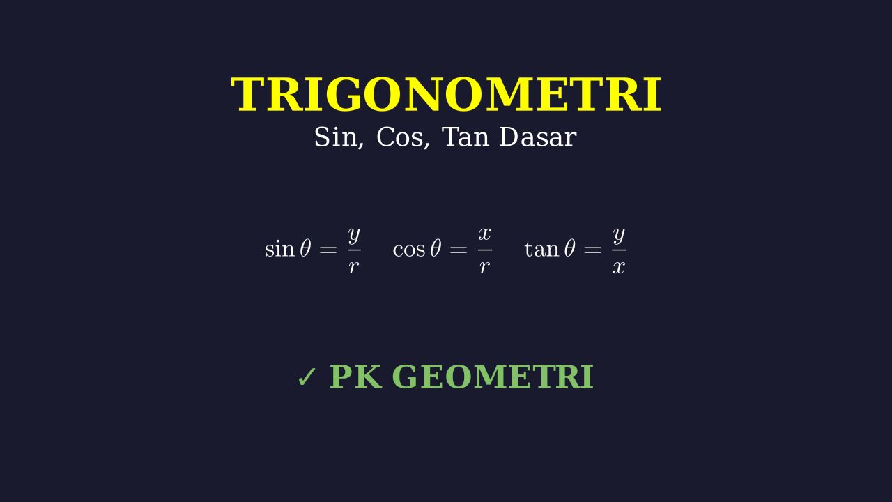 Trigonometri: Sin, Cos, Tan