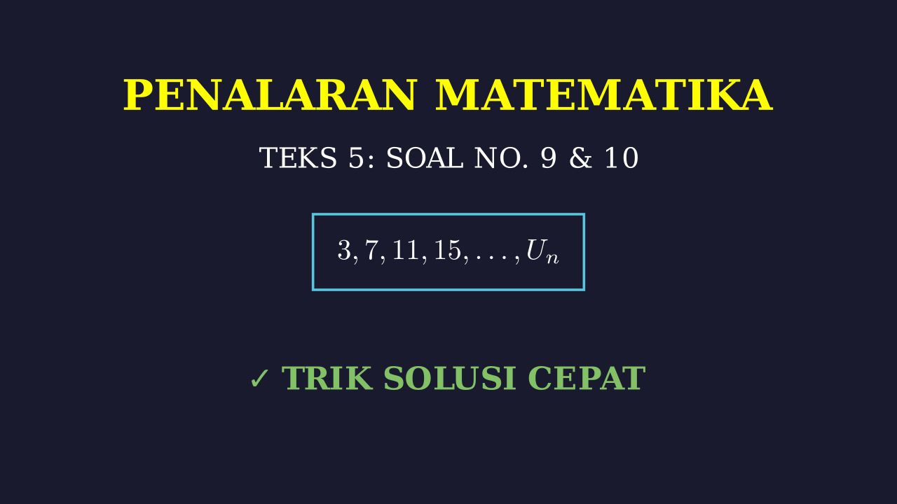 Pembahasan Teks 5: Soal Nomor 9 & 10