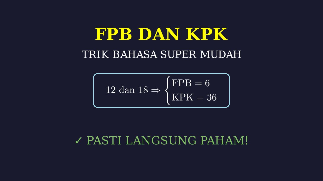 FPB dan KPK: Penjelasan Super Sederhana