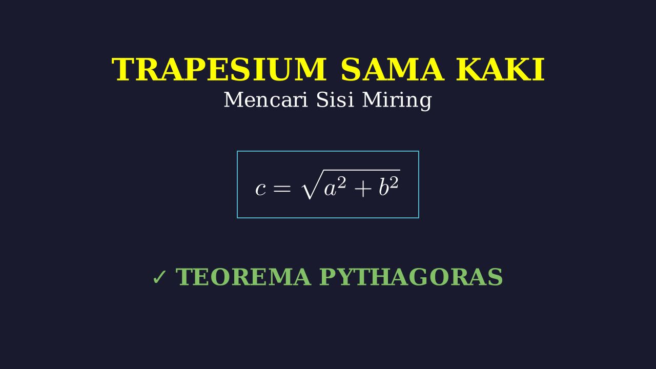 Mencari Sisi Miring Trapesium Sama Kaki