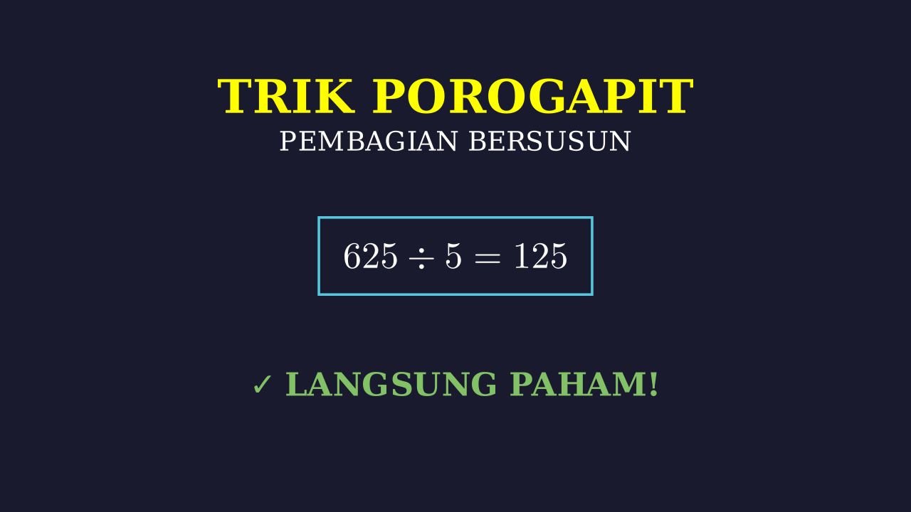 Cara Mudah Pembagian Porogapit