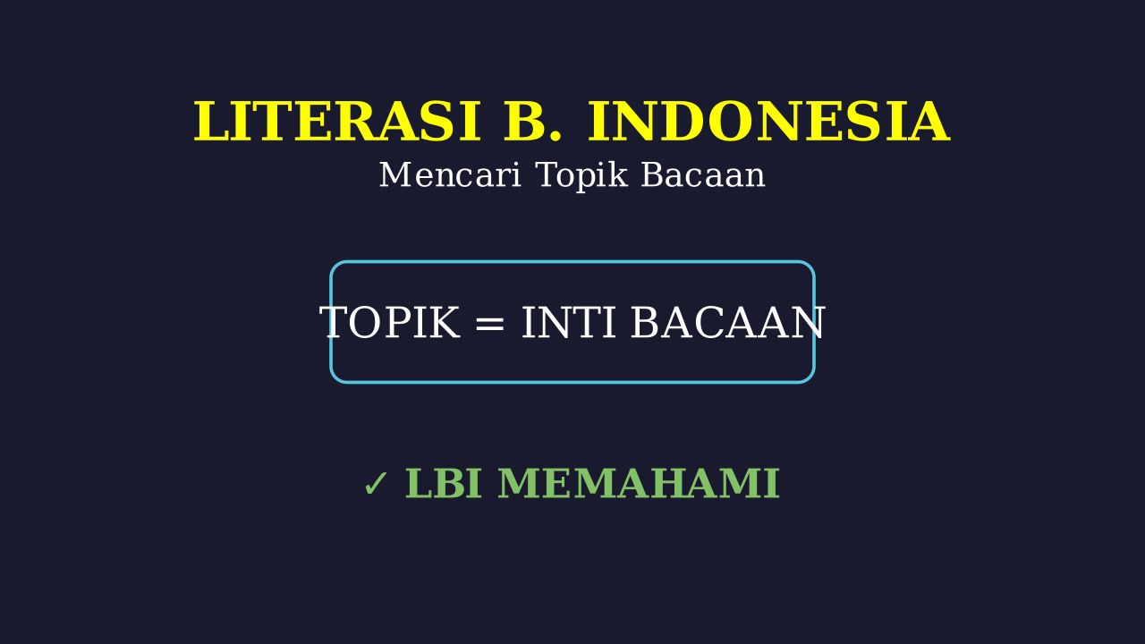 Menentukan Topik Bacaan