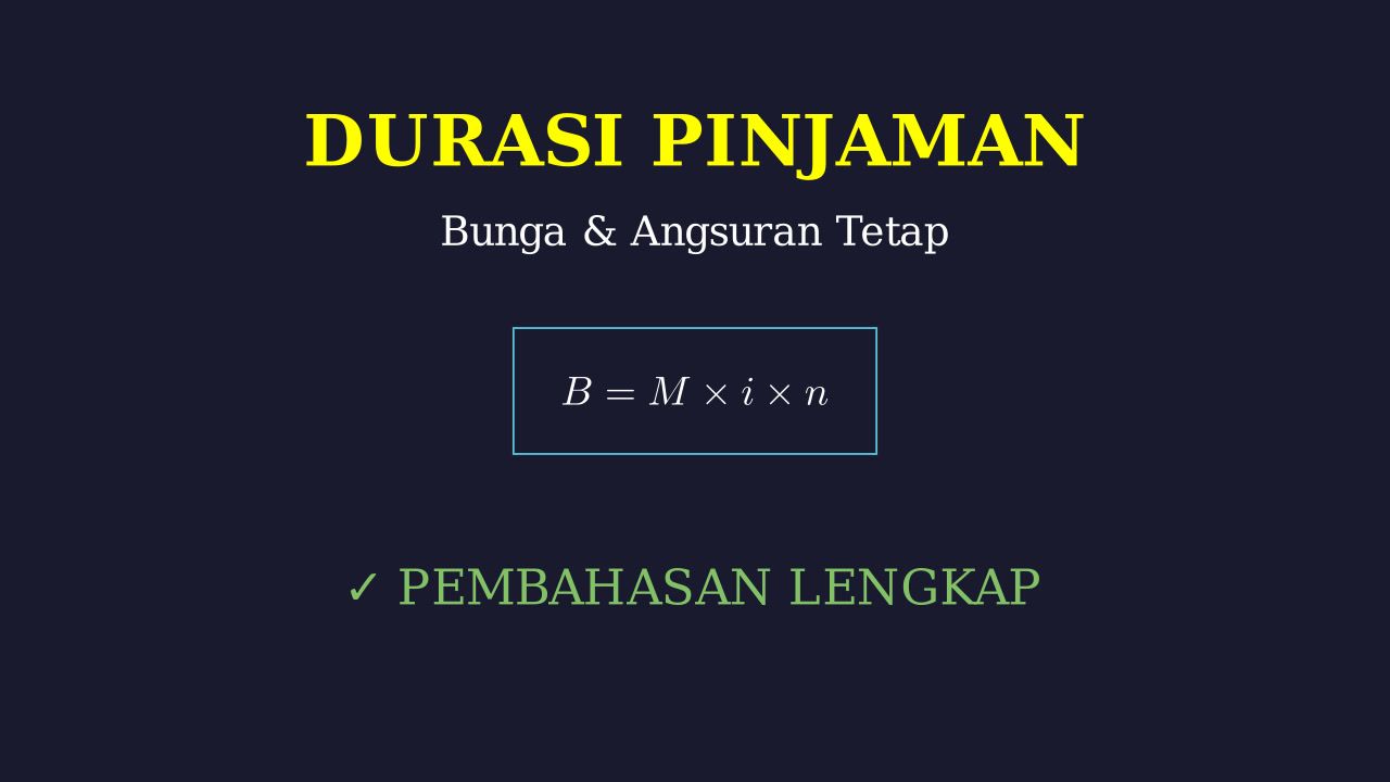 Menghitung Durasi Pinjaman Bunga Sederhana