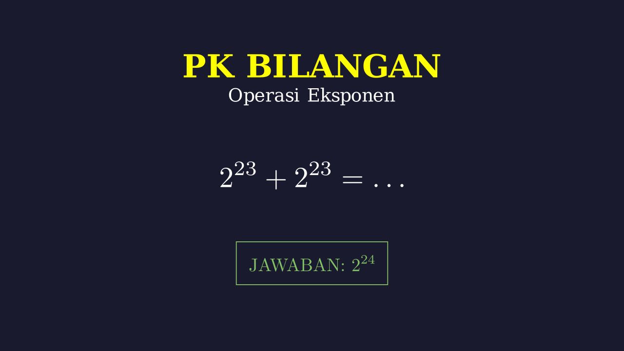Penjumlahan Bilangan Berpangkat