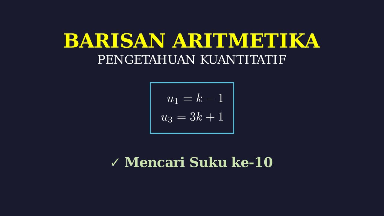 Barisan Aritmetika: Menentukan Suku Ke-10