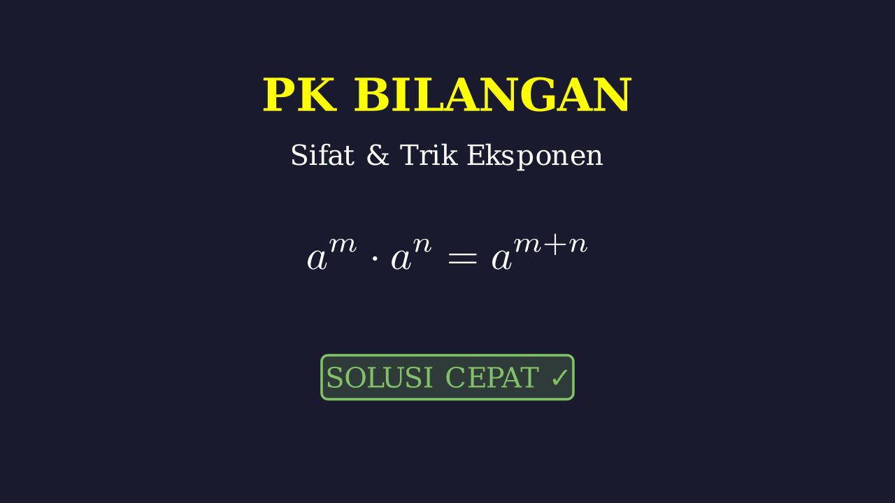 Menyelesaikan Soal Eksponen