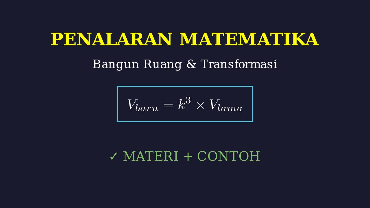 PM: Bangun Ruang & Transformasi Geometri