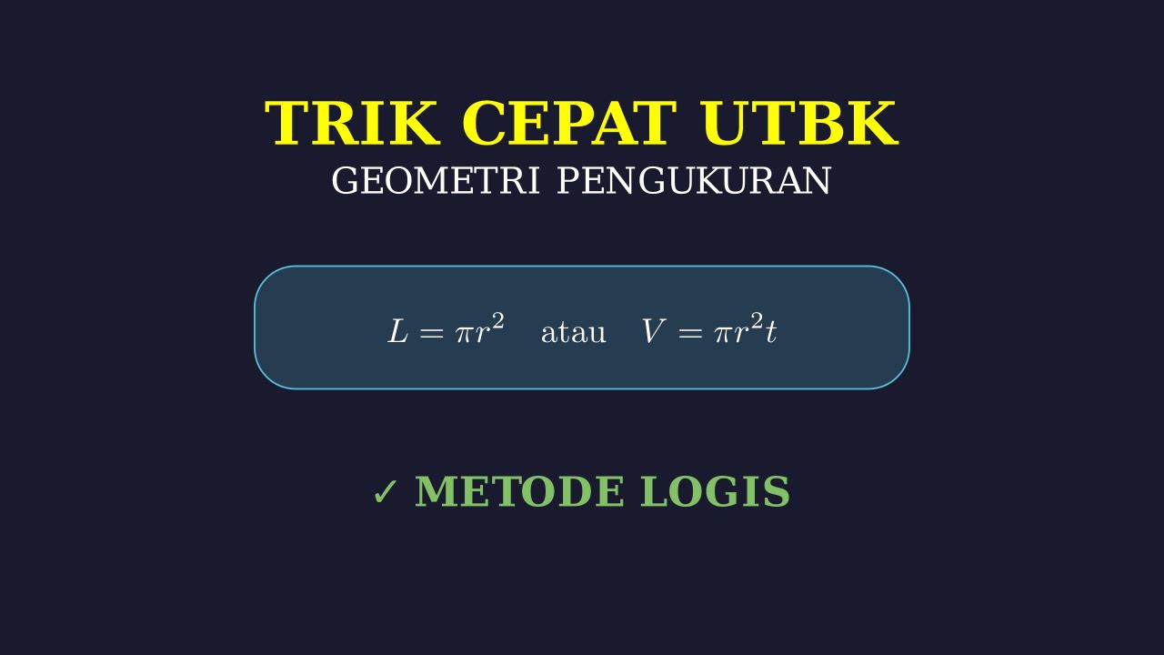 Trik Cepat & Logis Geometri UTBK