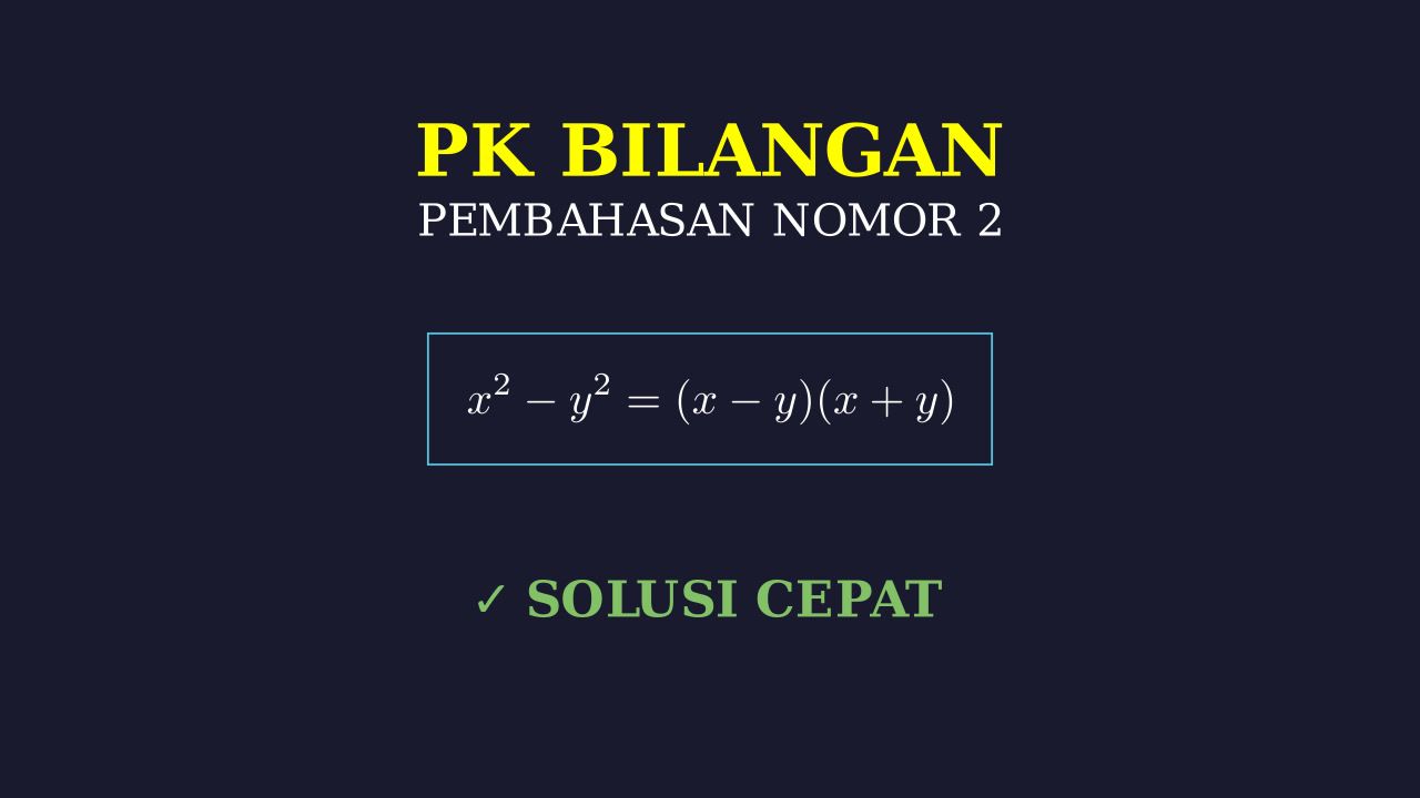 Penyelesaian Soal Matematika: Nomor 2
