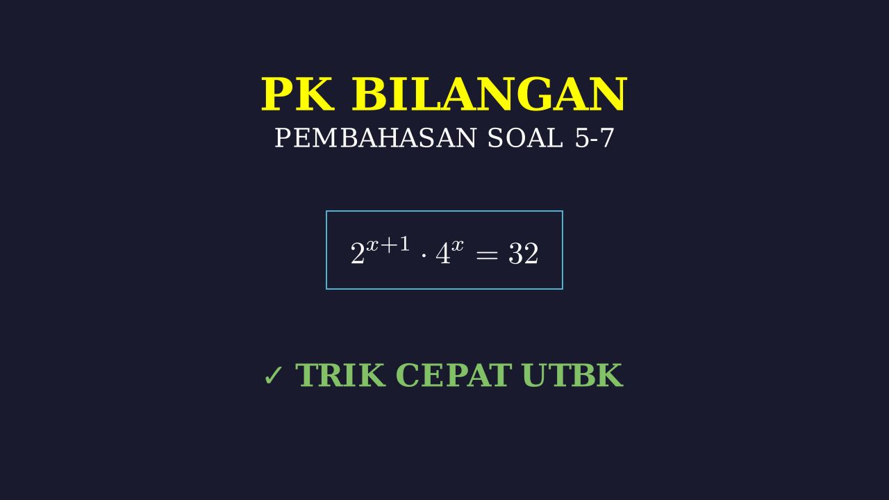 Pembahasan Soal 5, 6, dan 7