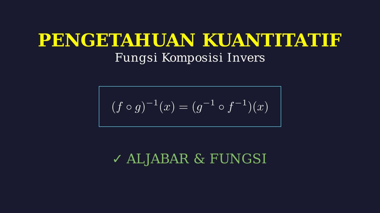 Fungsi Komposisi Invers