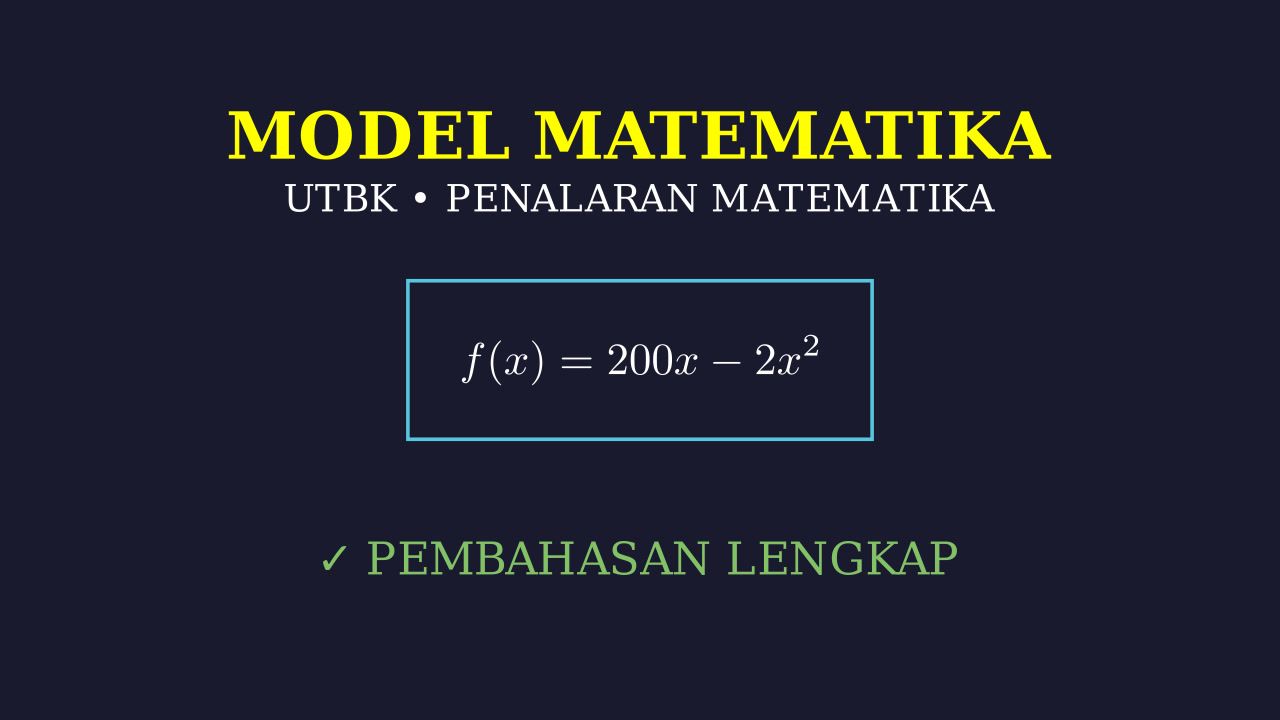 Pembahasan Soal Model Matematika UTBK
