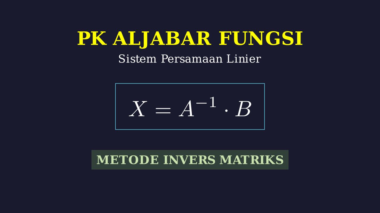 SPLDV: Metode Invers Matriks
