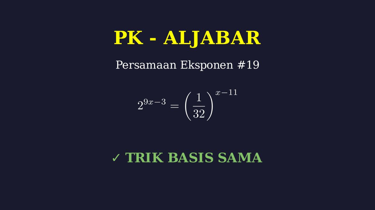 Menyelesaikan Persamaan Eksponen
