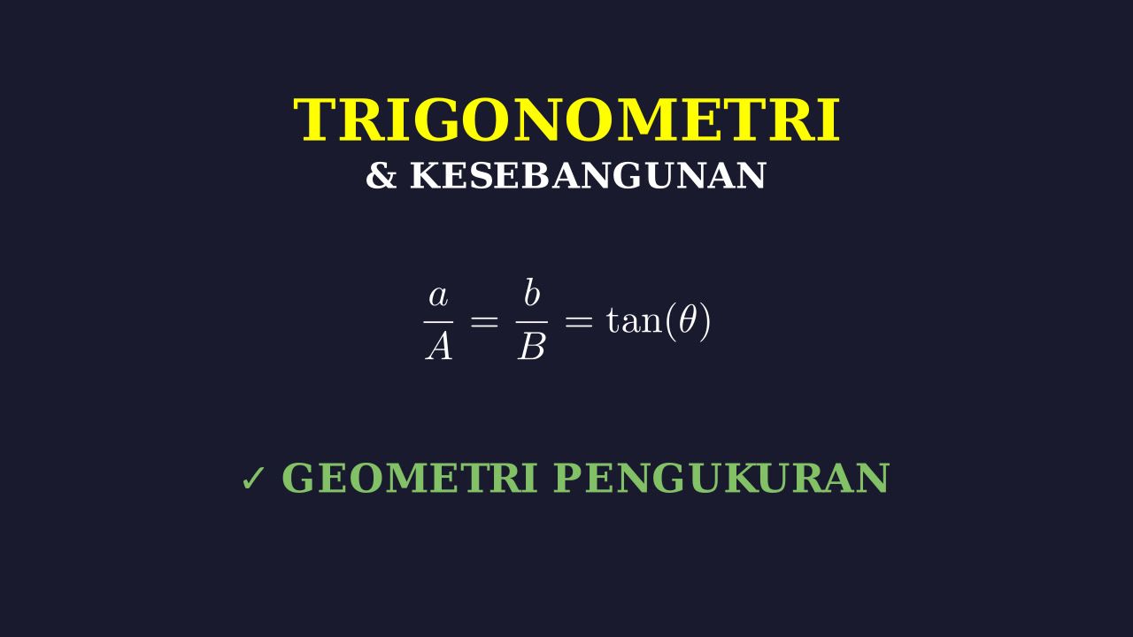 Trigonometri Dasar dan Kesebangunan