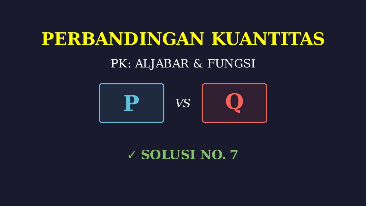Perbandingan Kuantitas P dan Q