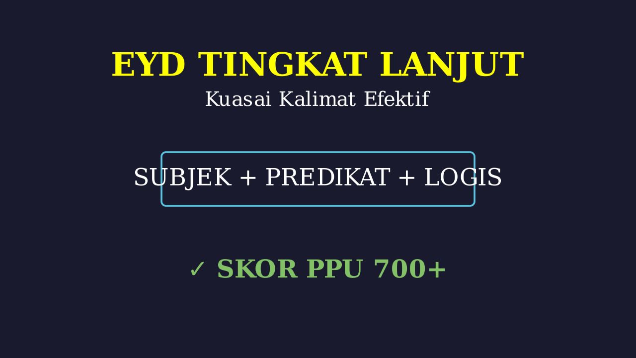 EYD Tingkat Lanjut: Menulis Efektif