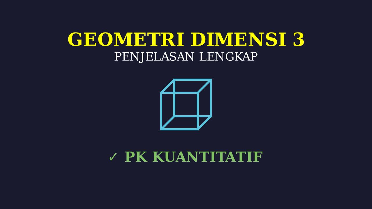 Penyelesaian Soal Geometri Dimensi Tiga