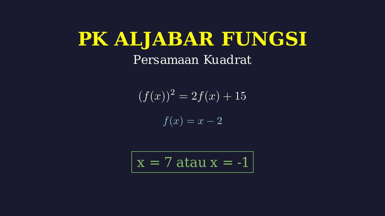 Penyelesaian Persamaan Fungsi Kuadrat