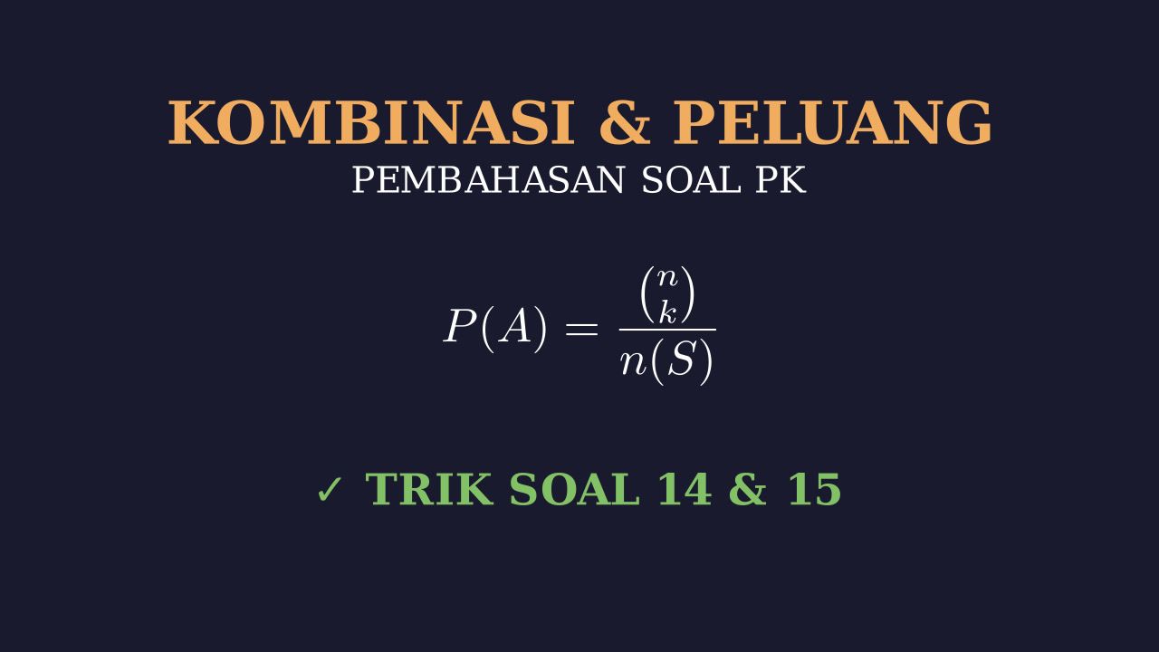 Kombinasi dengan Syarat: Peluang Matematika