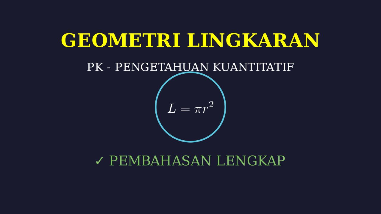 Geometri Lingkaran: Pembahasan Soal