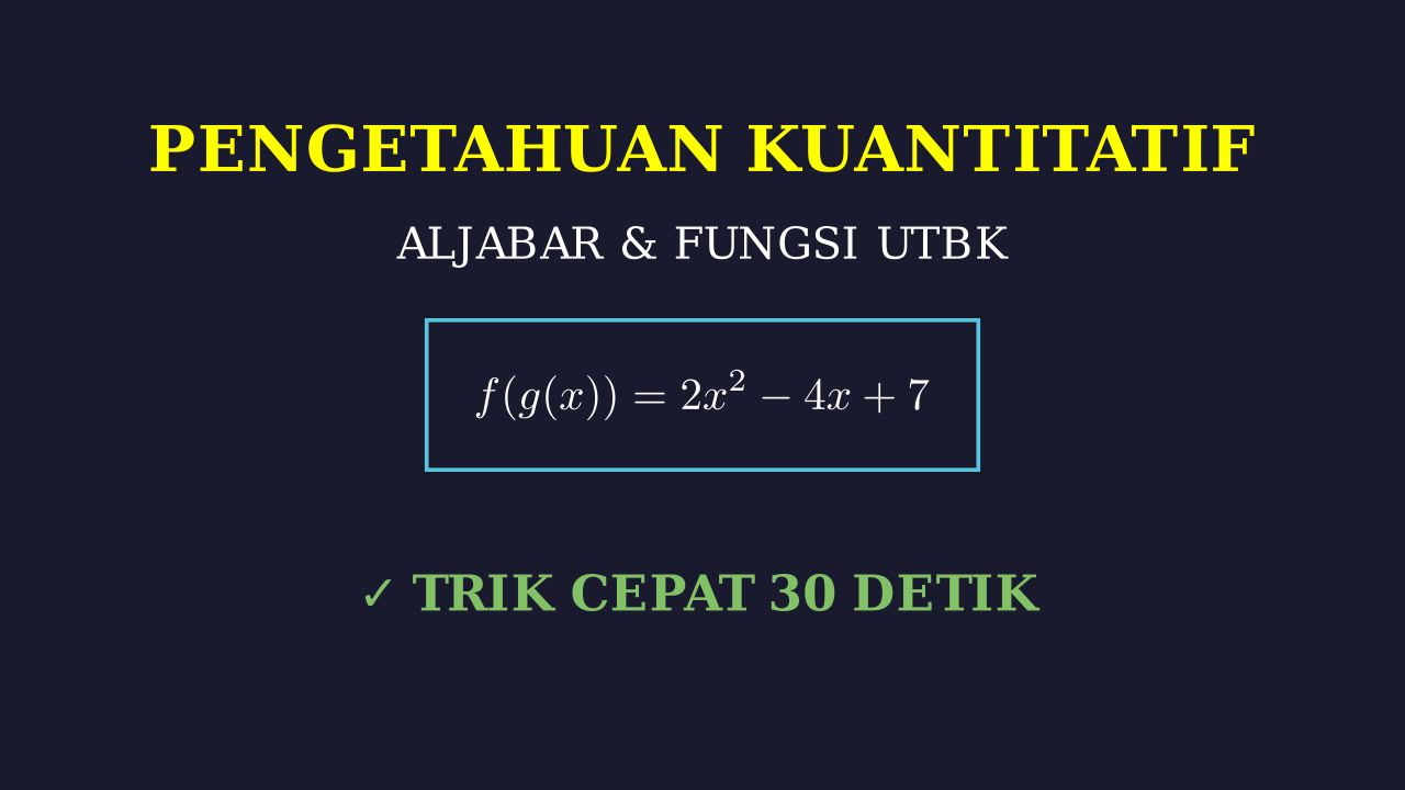 Pengetahuan Kuantitatif UTBK
