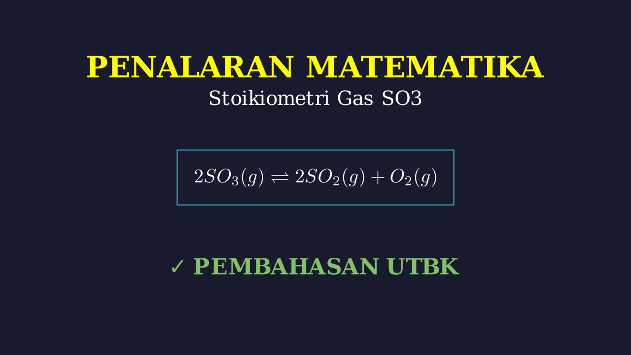 Kesetimbangan Kimia: Pemanasan Gas SO3