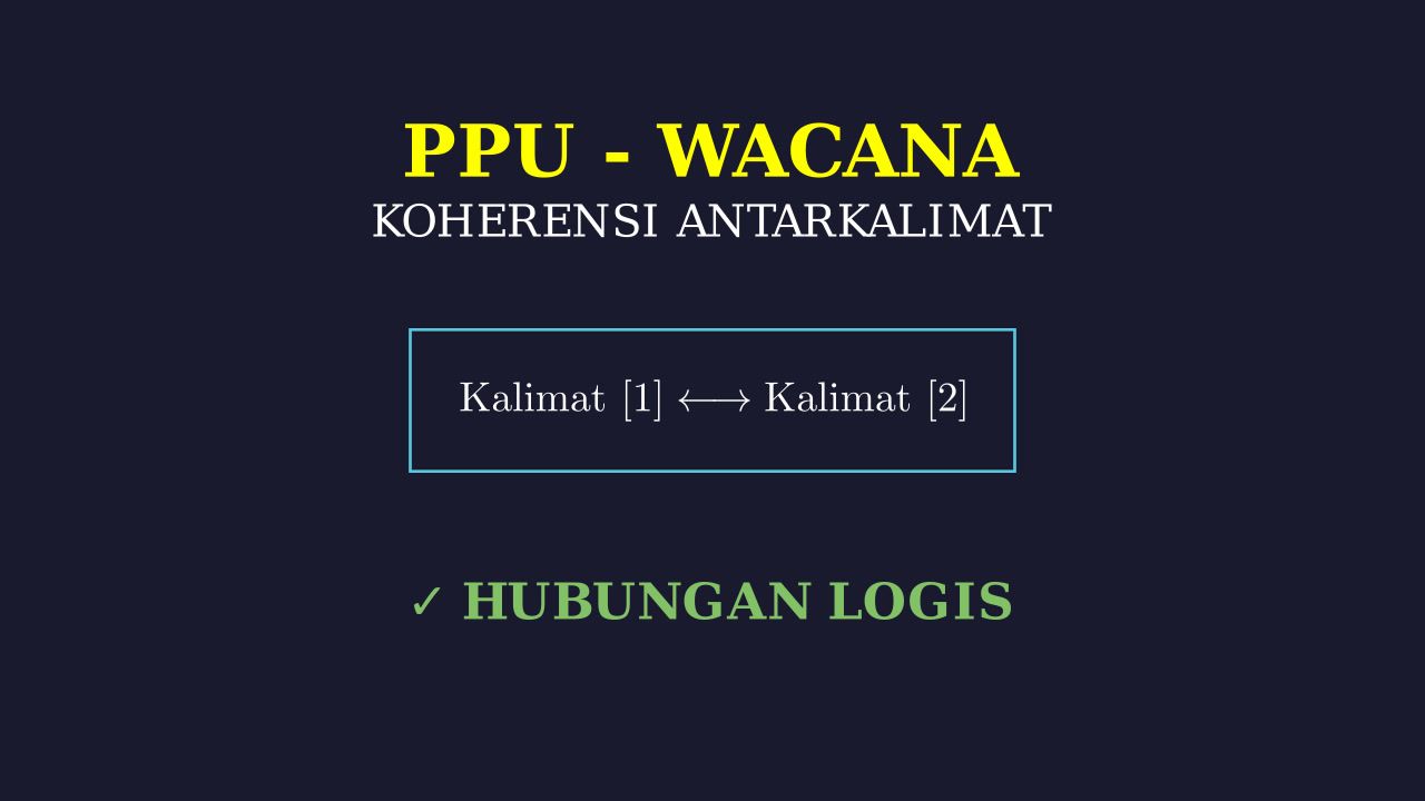 Koherensi Antarkalimat: Kepaduan Teks
