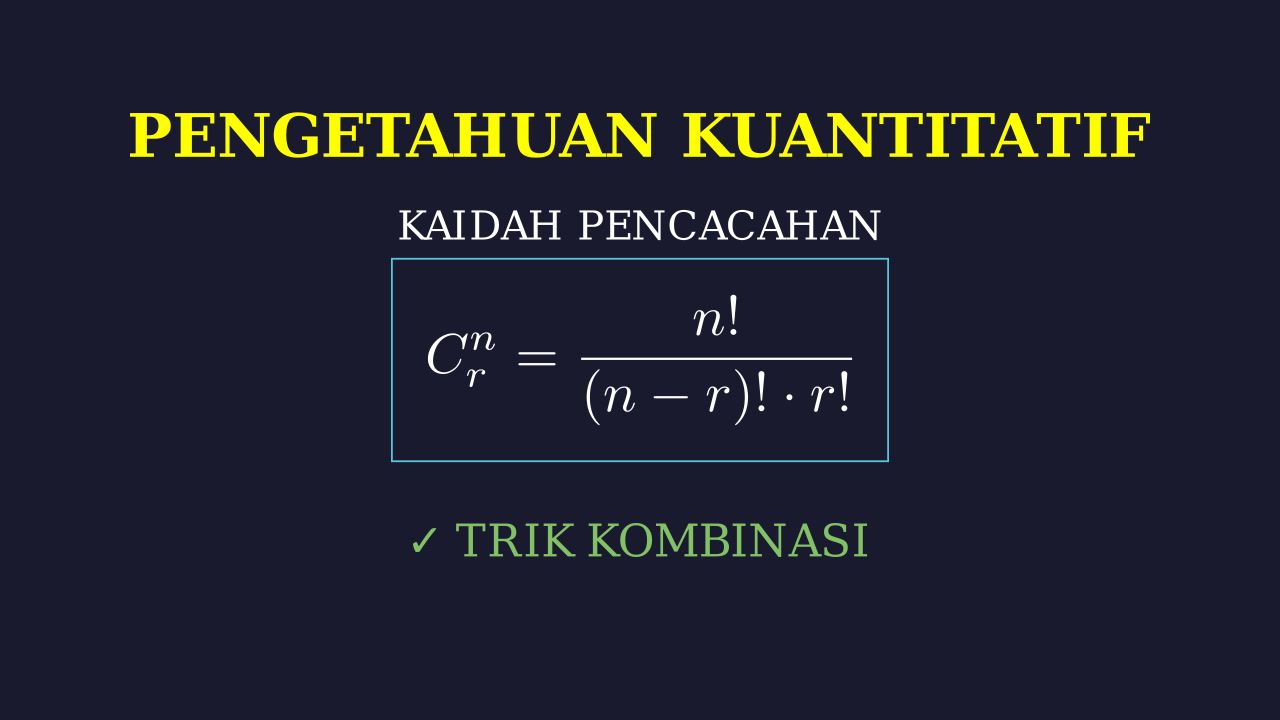 Kaidah Pencacahan: Permutasi & Kombinasi