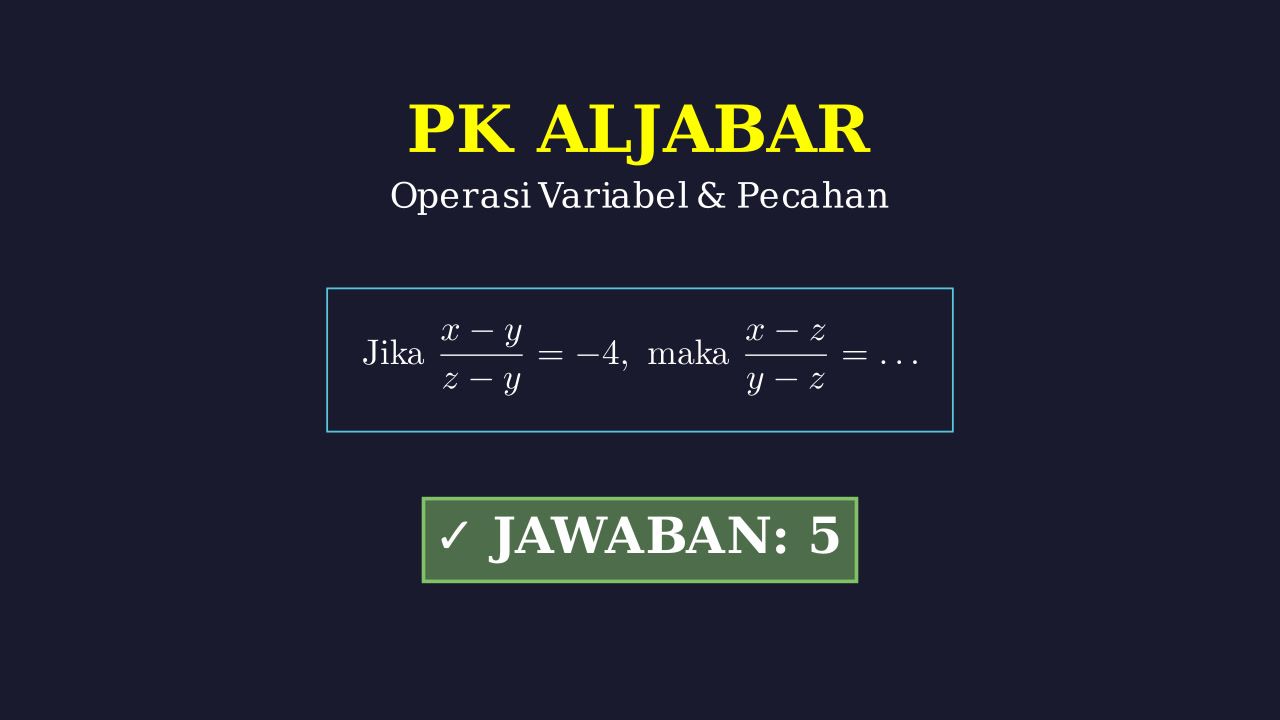 Menyelesaikan Operasi Pecahan Aljabar
