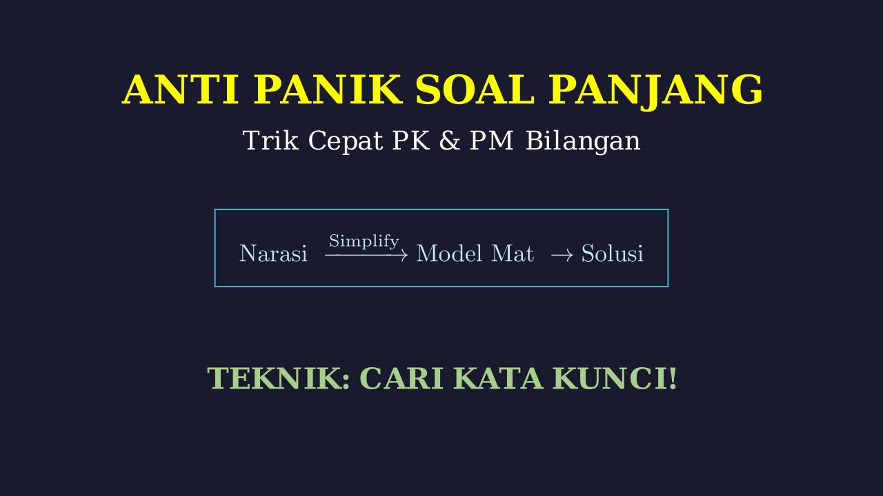 Trik Atasi Panik Soal Panjang PK & PM