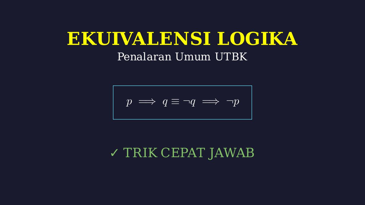 Ekuivalensi: Penalaran Umum UTBK