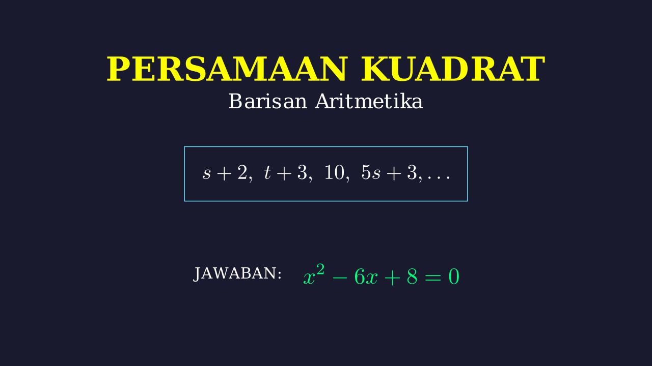 Barisan Aritmetika dan Persamaan Kuadrat