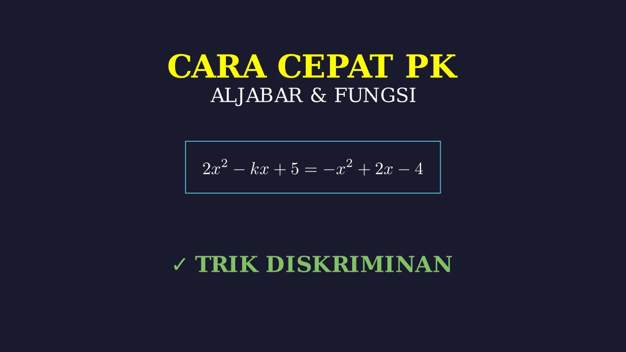Cara Cepat: Persamaan Kuadrat dan Garis