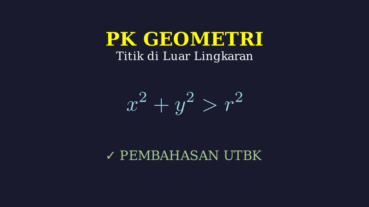 Kedudukan Titik di Luar Lingkaran