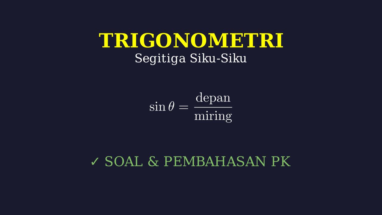 Perbandingan Trigonometri Segitiga Siku-siku