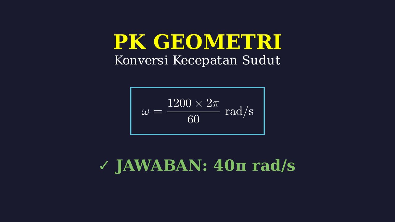 Kecepatan Sudut: Konversi RPM ke Rad/s