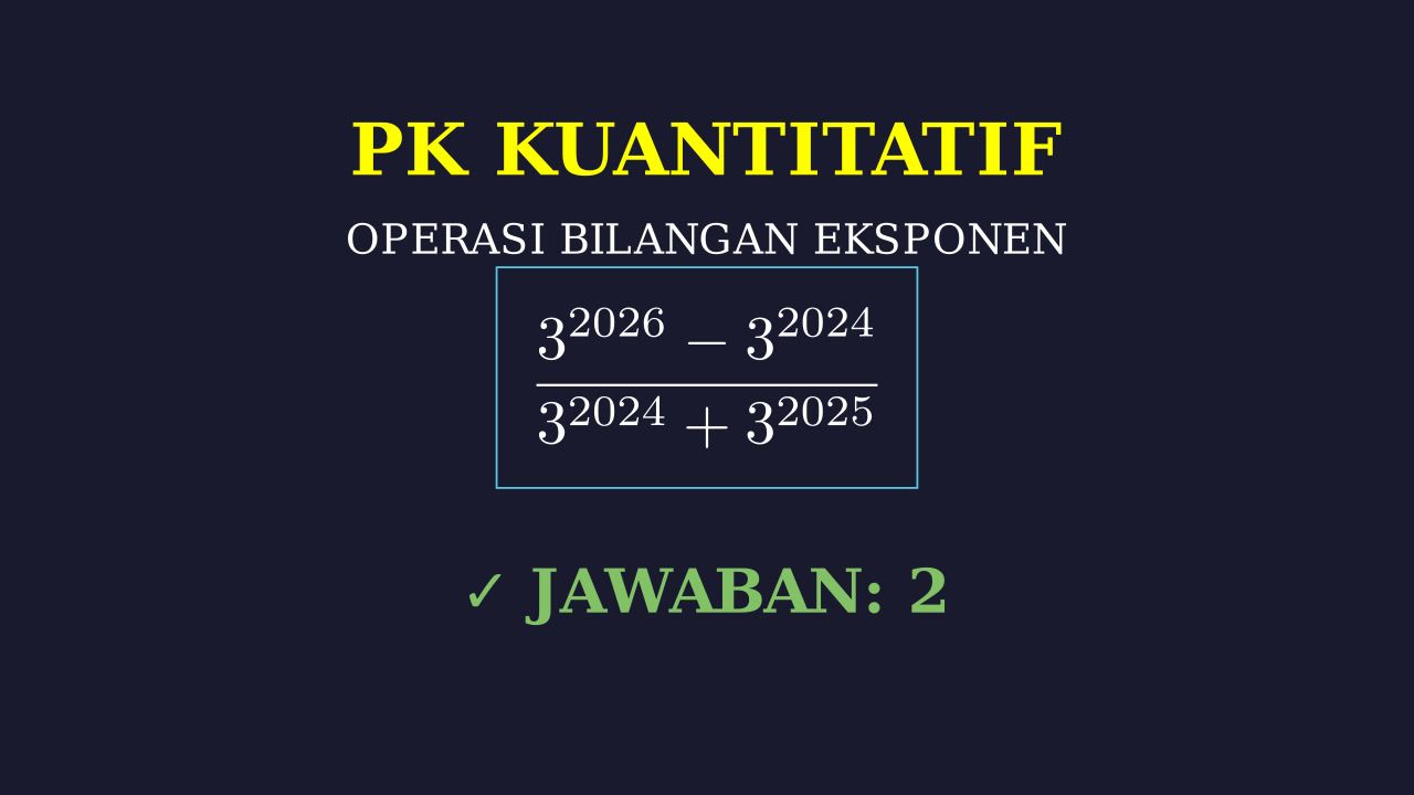 Trik Soal Eksponen Pangkat Besar