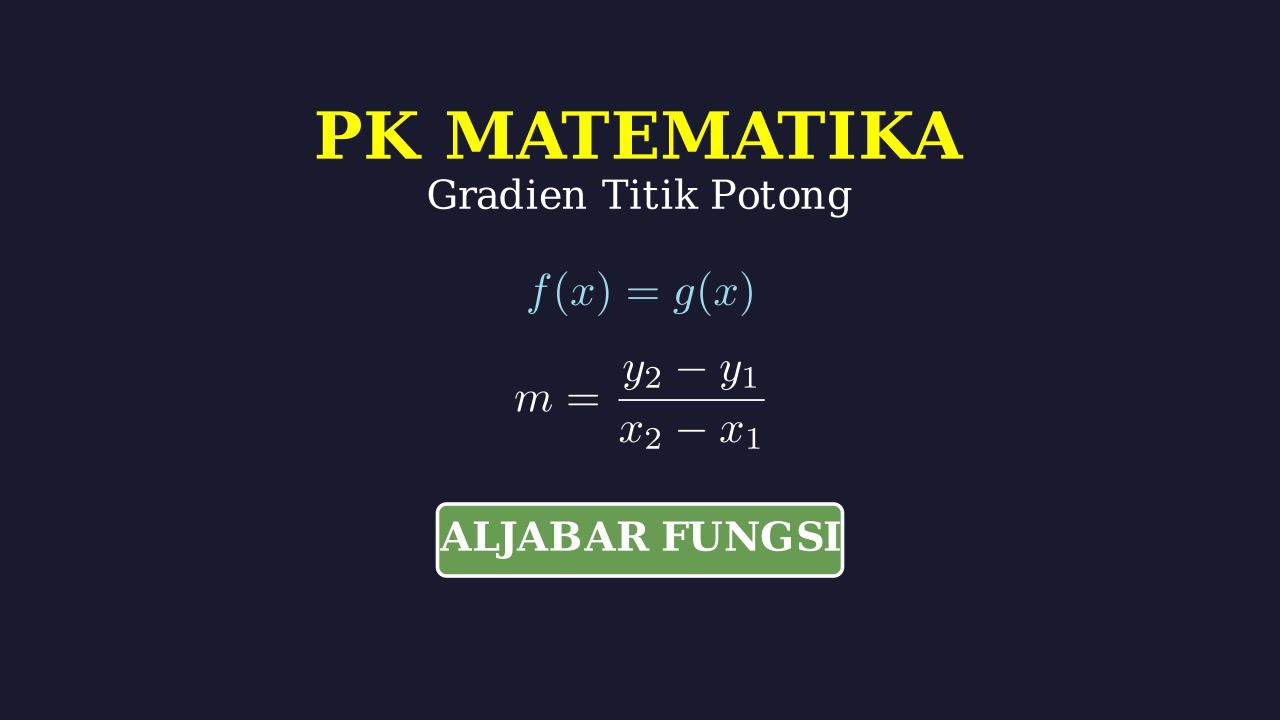 Gradien Garis Antara Titik Potong Fungsi Kuadrat
