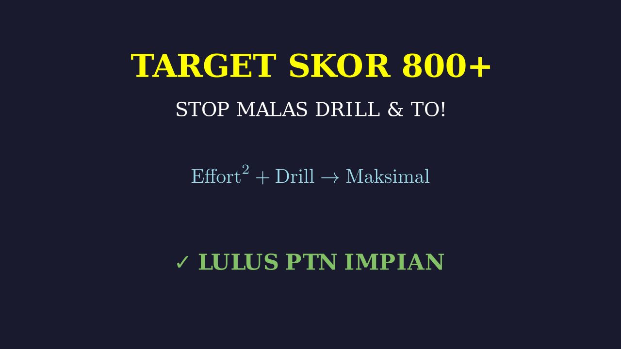 Motivasi Belajar: Raih Skor UTBK 800+