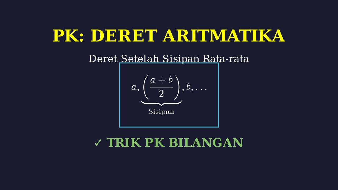 Deret Aritmatika: Penjumlahan Setelah Sisipan Suku