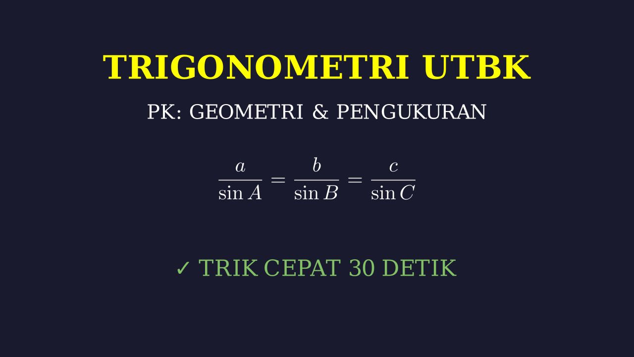Kuasai Trigonometri UTBK