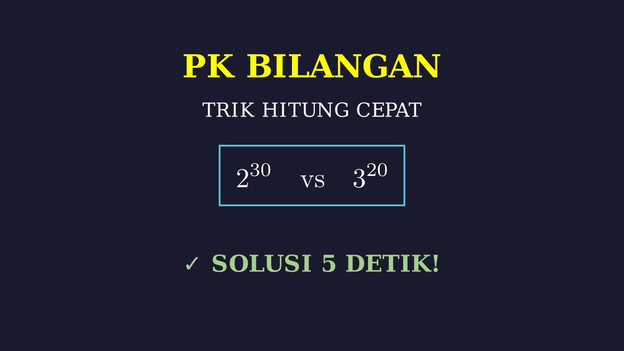 Trik Cepat Selesaikan Soal Matematika