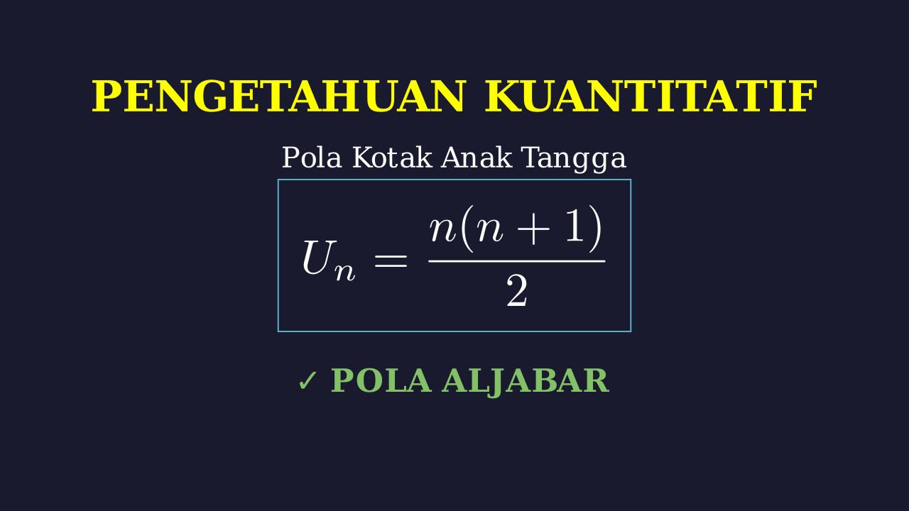 Pola Bilangan: Kotak Anak Tangga