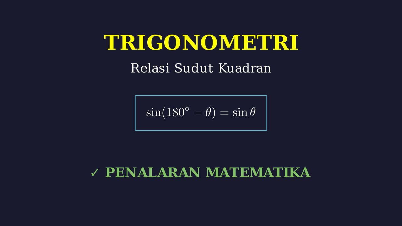 Menyelesaikan Soal Trigonometri Kuadran