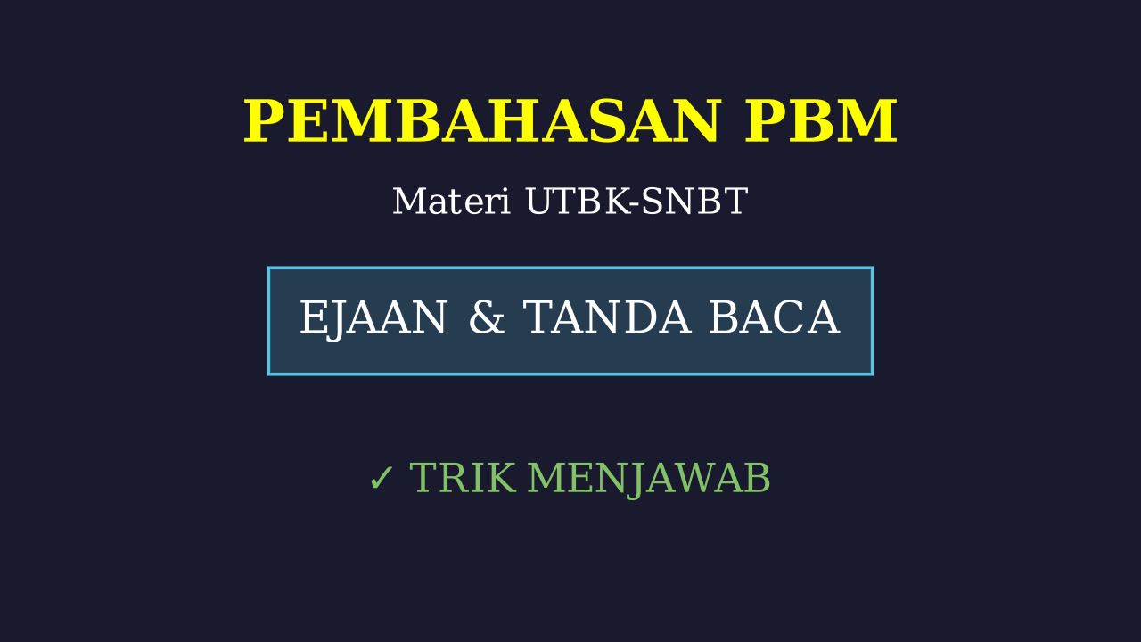Pemahaman Bacaan dan Menulis (PBM)