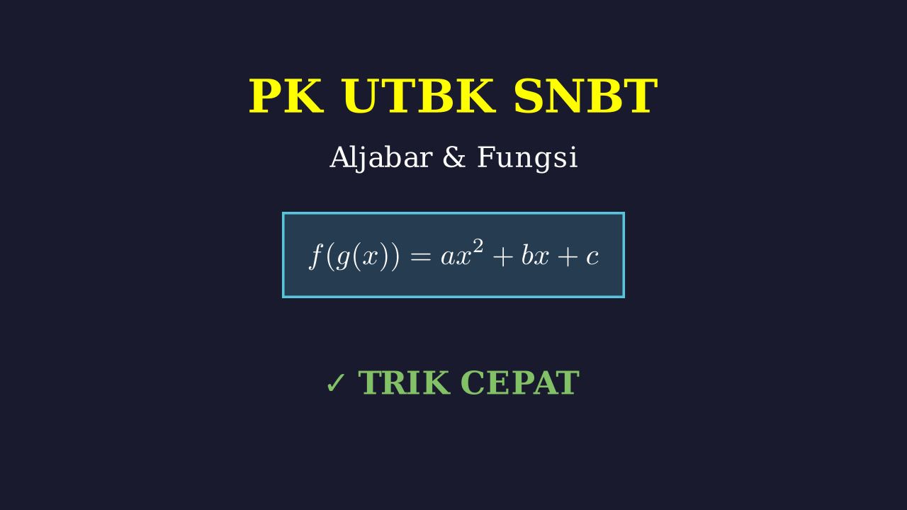 Pengetahuan Kuantitatif UTBK SNBT