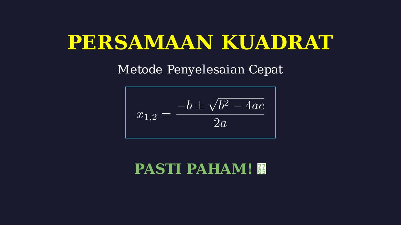 Metode Persamaan Kuadrat