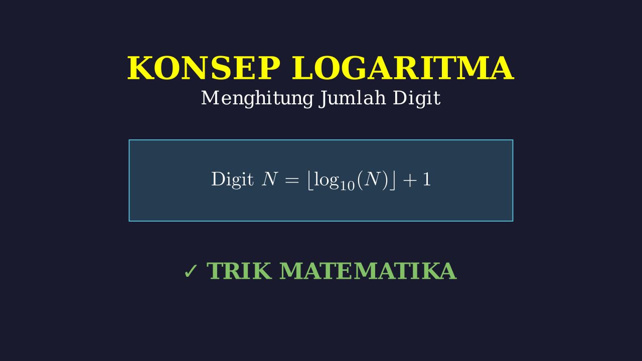 Logaritma: Trik Menghitung Jumlah Digit Bilangan
